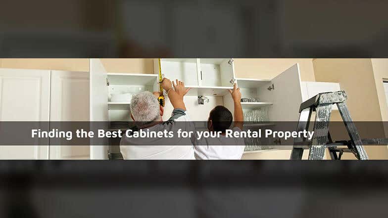 Cabinets for Rental Property Owners that Increase Revenue